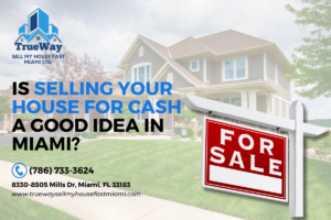 Selling Your House for Cash